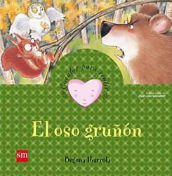 El oso grunon / The Grumpy Bear