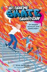 Het geheime skategenootschap: Een magisch avontuur over skateboarden