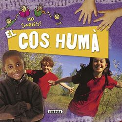 El Cos Huma (Ho sabies?)