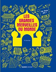 Les grandes merveilles du monde: un livre jeu