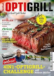 Tefal OptiGrill Magazin Heft Nr. 1-2024 So leicht geht lecker: Das Original von Tefal mit Rezepten von Nelson Müller