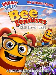 Bee Geniuses: The Life of Bees