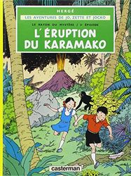 Le rayon du mystère: Tome 2, L'éruption du Karamako