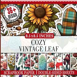 Cozy Vintage Leaf Scrapbook Paper: 36 Rustic Leaves Themed Sheets for Scrapbooking, Junk Journals, Mixed Media Projects