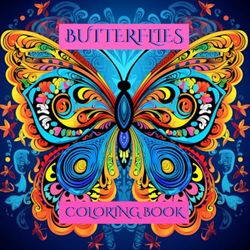 BUTTERFLIES COLORING BOOK: 30 beautiful illustrations , high detail for advanced colorists