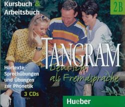 Tangram 2B 3 CD: Liceum ogólnoksztalcace Zakres rozszerzony: CDs 2B (3)
