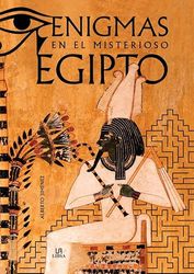 Enigmas en el Misterioso Egipto: 10