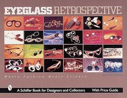 Eyeglass Retrospective: Where Fashion Meets Science