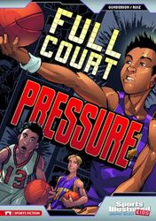 Full Court Pressure (Sports Illustrated Kids Graphic Novels)