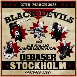 Black Devils/Janne Louhivuori: Debaser Stockholm (CD)