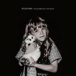 Horn Melissa: Den jeg kunne være blevet... (Vinyl LP)