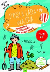 Askartelu, oppiminen ja harjoittelu 4-5 vuotta Yhdistä keskittyminen Harjoittele kynänkäyttöä (Kirja / Nidottu)