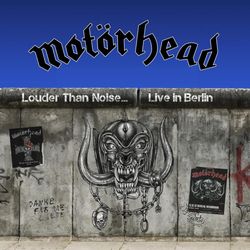 Motörhead: Louder than noise/Live in Berlin 2012 (CD + DVD)