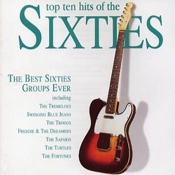 Top Ten Hits of The Sixties / Best 60s Groups (CD)