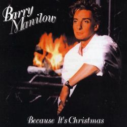 Manilow Barry: Because it's Christmas 1990 (CD)