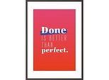 Paperflow Wandbild "Done is better than perfect" 420 x 594 mm