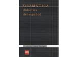 Gramatica didactica del espanol - Leonardo Gomez Torrego, Kartoniert (TB)