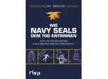 Wie Navy SEALS dem Tod entrinnen - Clint Emerson, Kartoniert (TB)