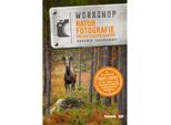 Workshop Naturfotografie vor der eigenen Haustür - Radomir Jakubowski, Kartoniert (TB)