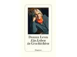 Ein Leben in Geschichten - Donna Leon, Gebunden