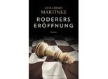 Roderers Eröffnung - Guillermo Martínez, Kartoniert (TB)