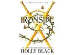 Ironside - Holly Black, Kartoniert (TB)