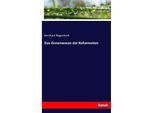 Das Armenwesen der Reformation - Bernhard Riggenbach, Kartoniert (TB)