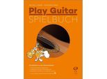 Play Guitar, Spielbuch, m. Audio-CD - Michael Langer, Ferdinand Neges, Kartoniert (TB)