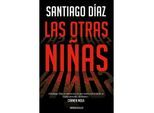 Las otras niñas: Indira Ramos 2 - Santiago Diaz, Taschenbuch