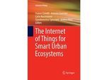 The Internet Of Things For Smart Urban Ecosystems Kartoniert (TB)