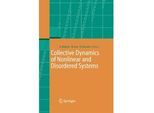 Collective Dynamics Of Nonlinear And Disordered Systems Kartoniert (TB)