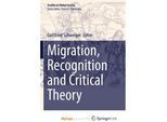 Migration Recognition And Critical Theory Kartoniert (TB)