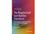 The Regularized Fast Hartley Transform - Keith John Jones Kartoniert (TB)
