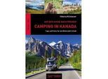 Camping In Kanada: Auf Der Suche Nach Freiheit - Viktoria Mühlbauer Kartoniert (TB)