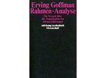 Rahmen-Analyse - Erving Goffman Taschenbuch