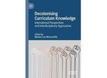 Decolonising Curriculum Knowledge Kartoniert (TB)