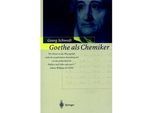 Goethe Als Chemiker - Georg Schwedt Kartoniert (TB)