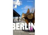Kunst In Berlin - Gerhard Drexel Kartoniert (TB)