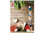 Buch "Herzliches aus Holz"