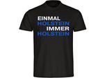 multifanshop Herren T-Shirt - Holstein - Einmal Immer - Druck blau - Männer