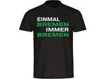 multifanshop Herren T-Shirt - Bremen - Einmal Immer - Druck grün - Männer