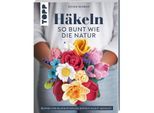 Buch "Häkeln – so bunt wie die Natur"