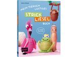 Buch "Mein tierisch lustiges Strickliesel Buch"