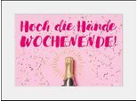 queence Bild »HOCH DIE HÄNDE WOCHENENDE!«, Sprüche & Texte-Humor-Mode-Fashion-Motivationsbilder-Wein, (1 St.), HD Premium Poster-Druck inkl. Holzrahmen