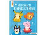 Buch "Heldenhafte Kinderlaternen"