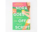 Nora Goes Off Script