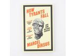 How Tyrants Fall