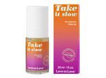 Take It Slow, 30 ml
