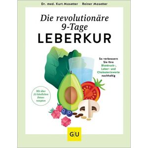 Gräfe und Unzer Verlag GmbH Die revolutionäre 9-Tage-Leber-Kur