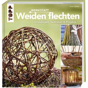 Frech Werkstatt Weiden flechten